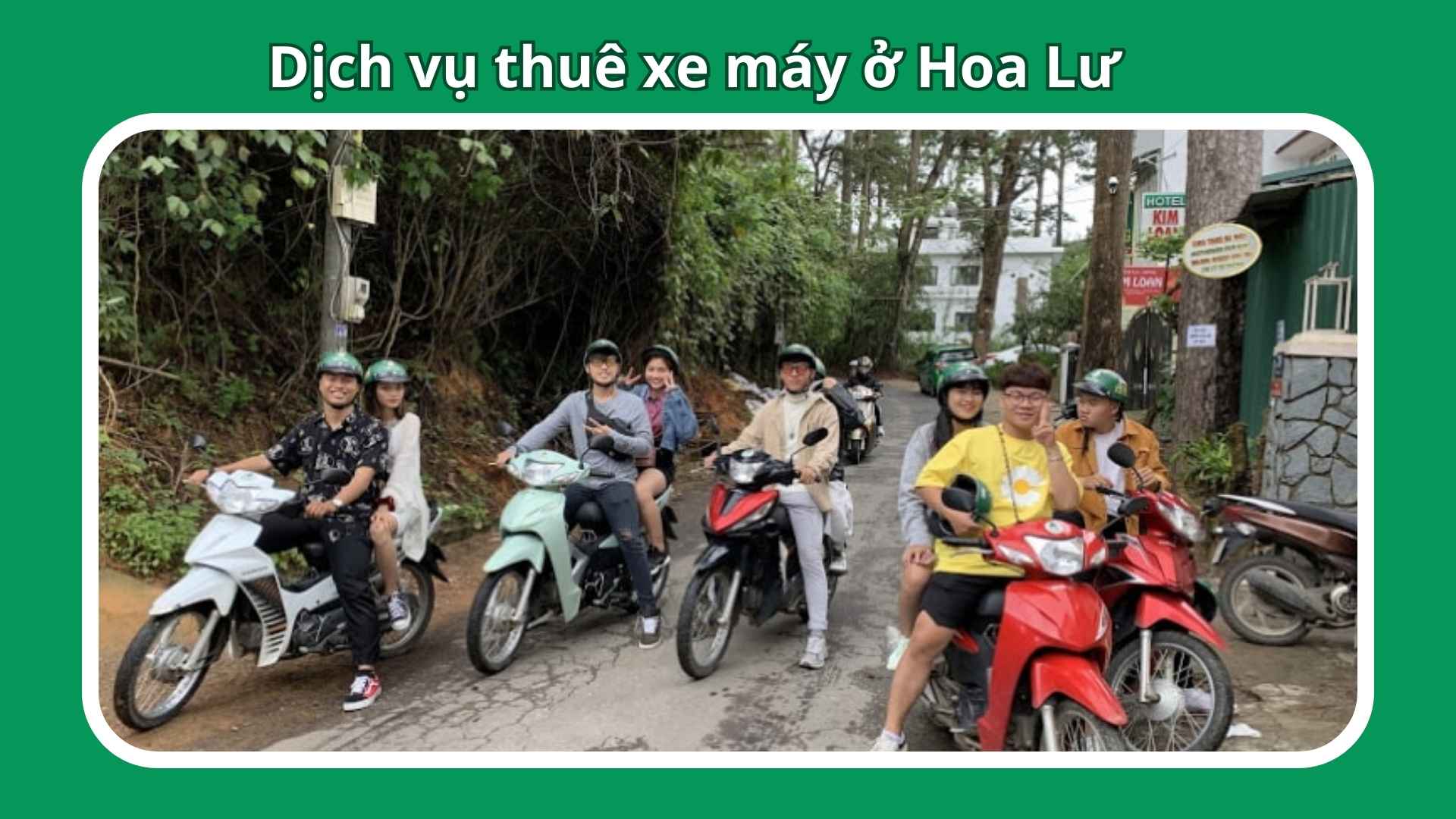 Dịch vụ thuê xe máy ở Hoa Lư